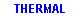 THERMAL